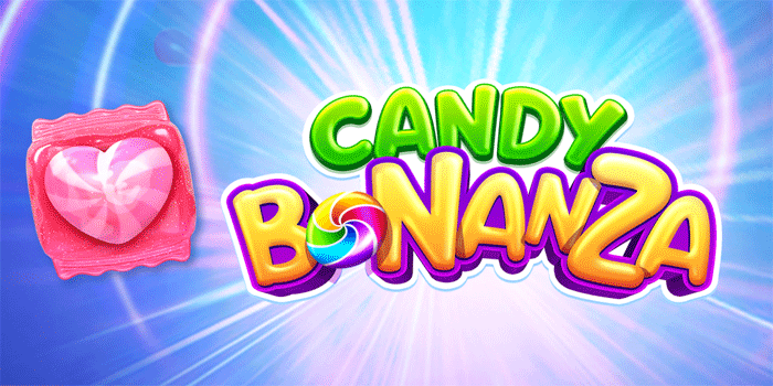 Strategi Mendapatkan Cuan Besar Slot Candy Bonanza
