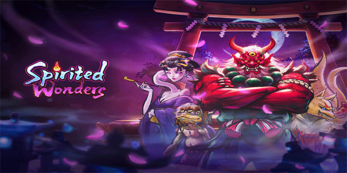 Tips Sukses Raih Kemenangan Besar Slot Spirited Wonders
